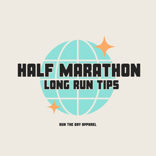 Long Run Tips During Half Marathon Training